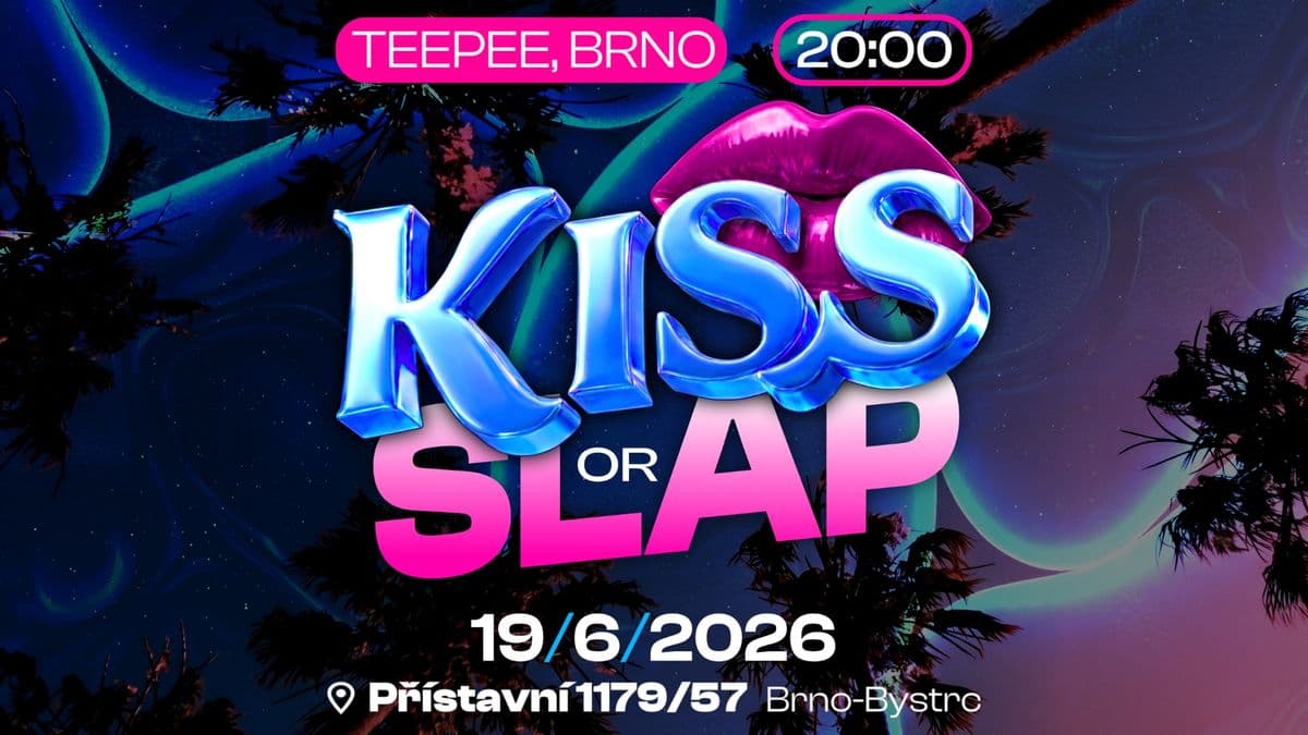 KISS OR SLAP - TEEPEE BRNO