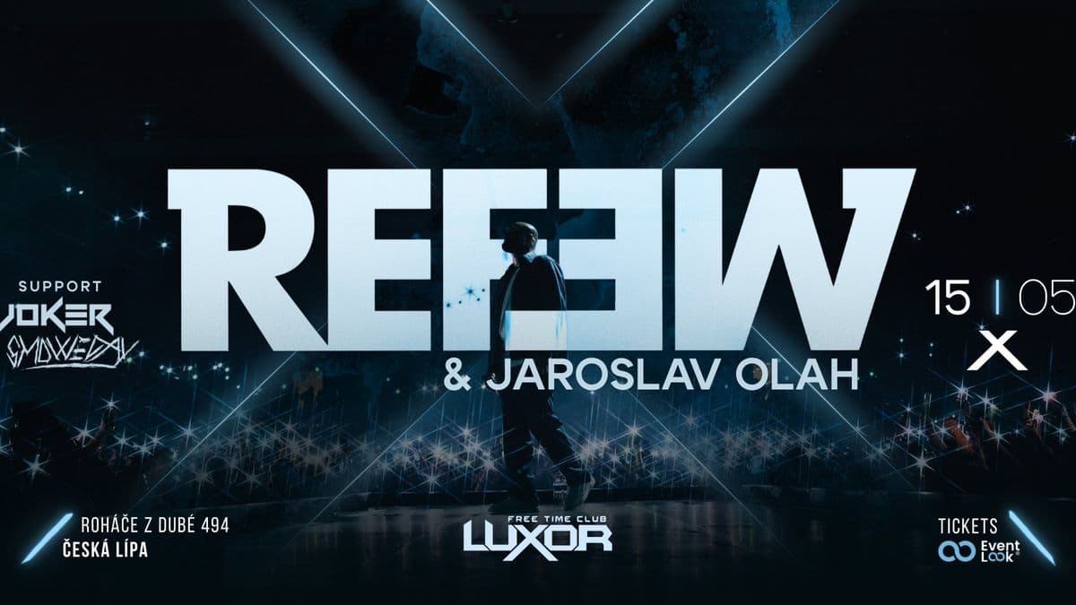 REFEW a JAROSLAV OLAH / Česká Lípa 