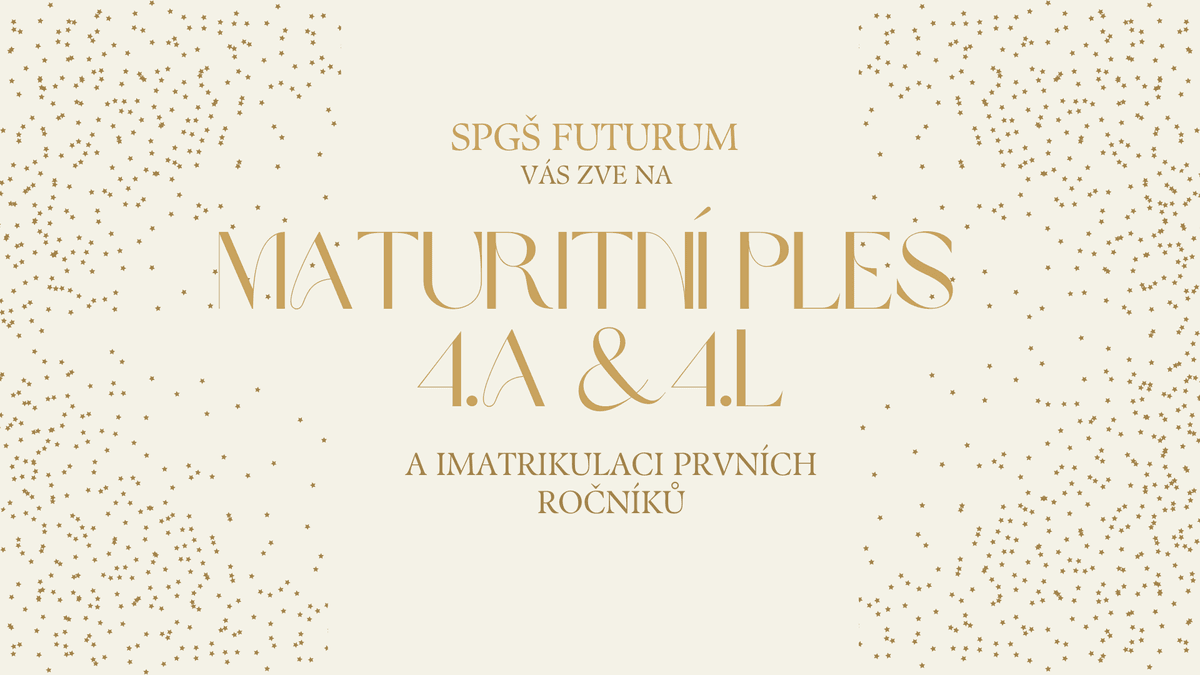 Maturitní ples SPGŠ Futurum