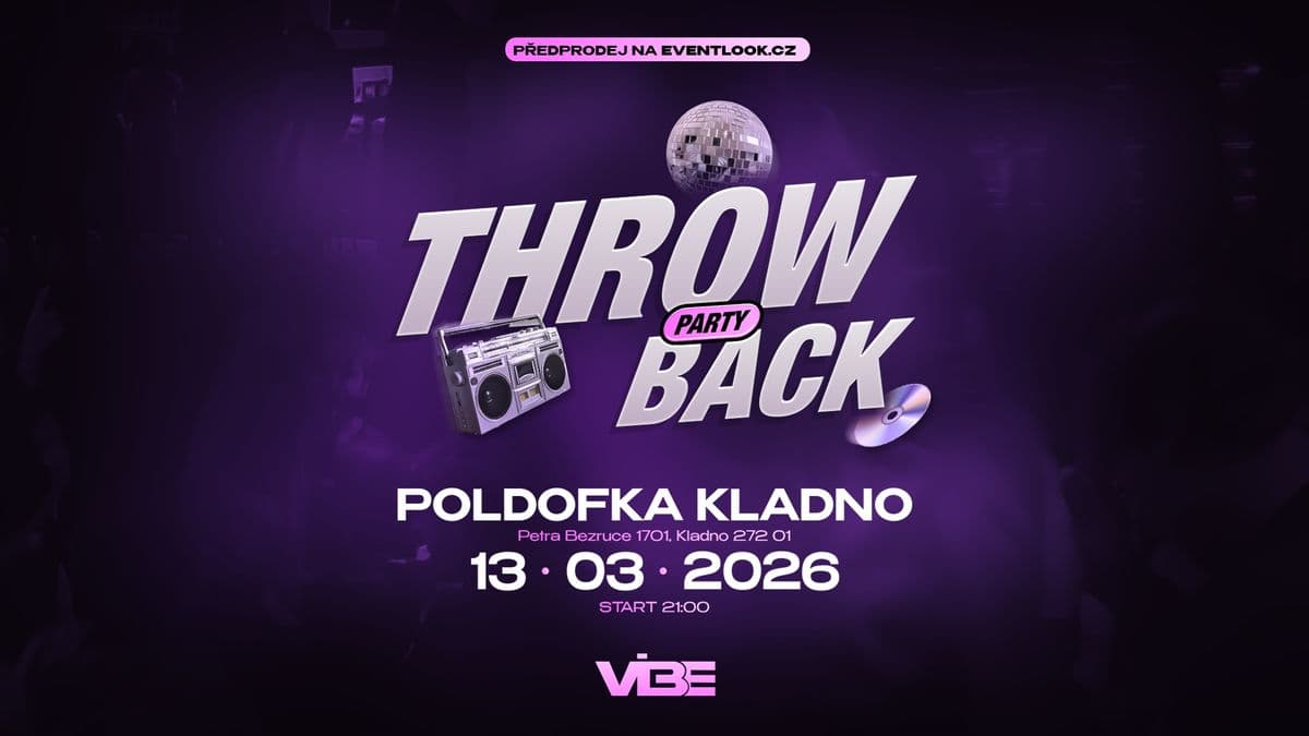 THROWBACK PARTY - KLADNO POLDOFKA