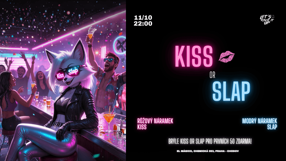 KISS OR SLAP - El Mágico