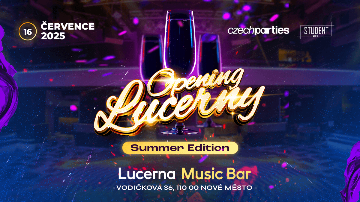 OPENING LUCERNY!