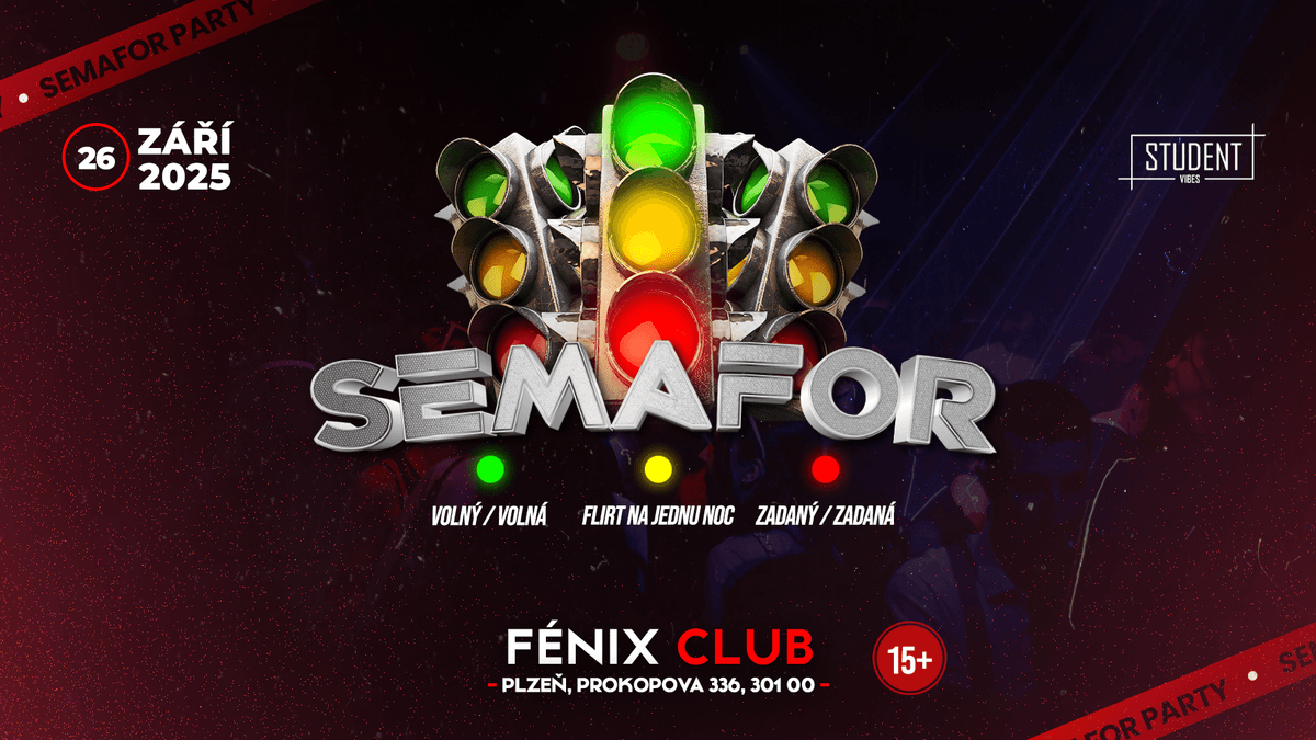 SEMAFOR PARTY - PLZEŇ