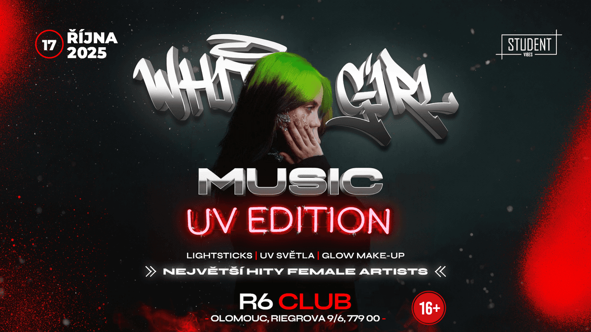 WHITE GIRL MUSIC PARTY - OLOMOUC