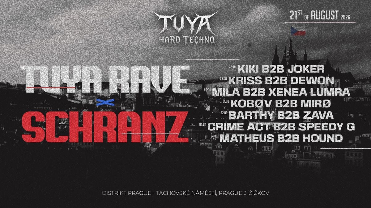 TUYA RAVE x SCHRANZ