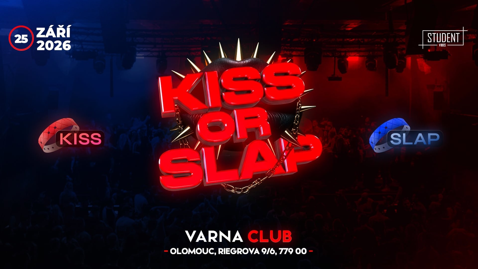 KISS OR SLAP - OLOMOUC