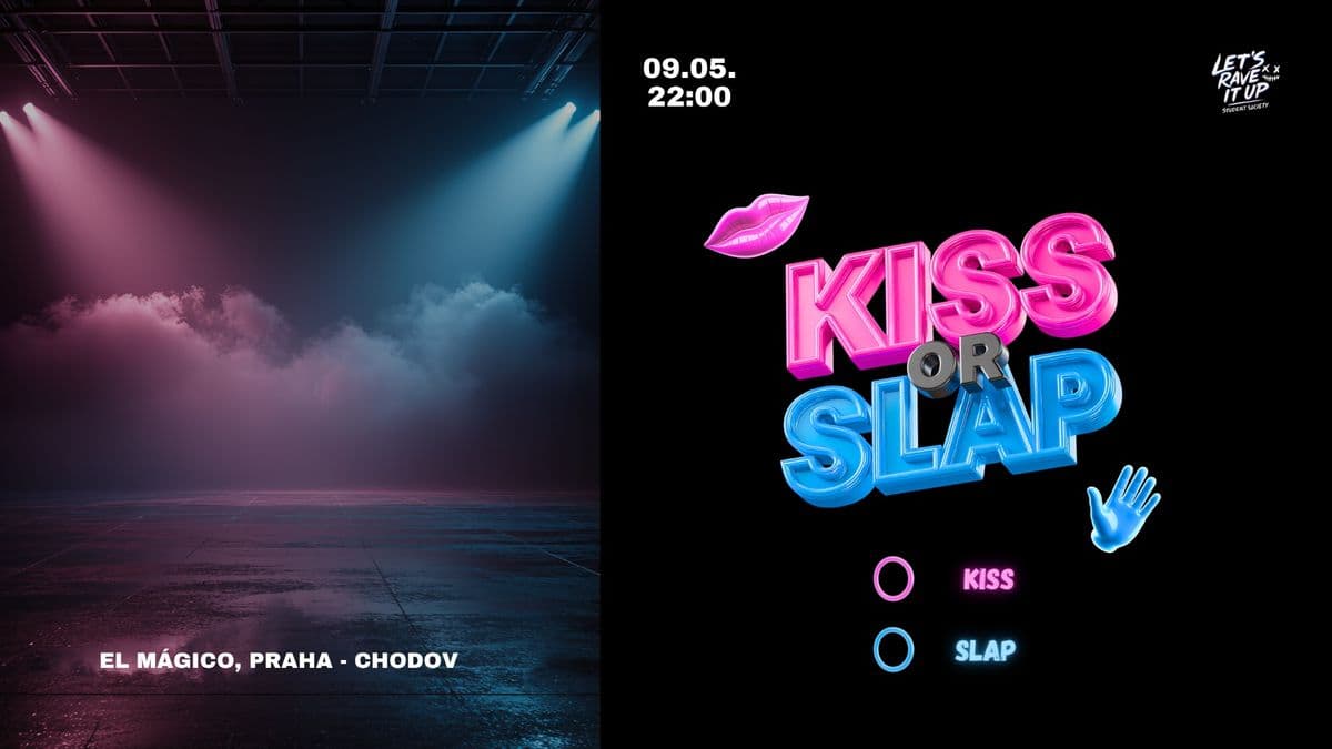 KISS OR SLAP - EL MÁGICO