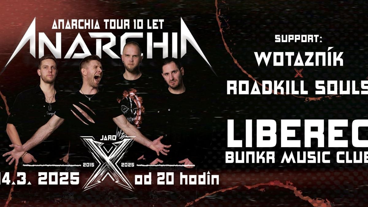 ANARCHIA 10 LET TOUR