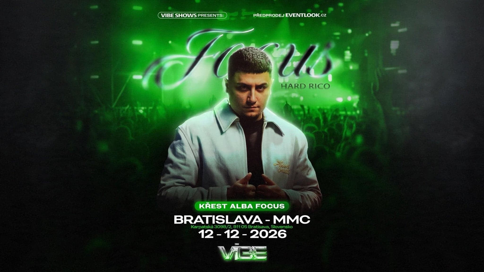 HARD RICO FOCUS TOUR - BRATISLAVA