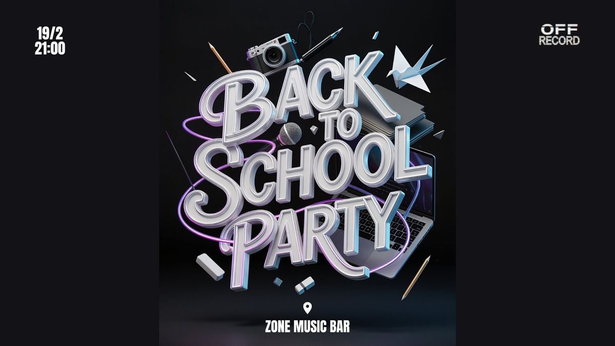 BACK TO SCHOOL PARTY