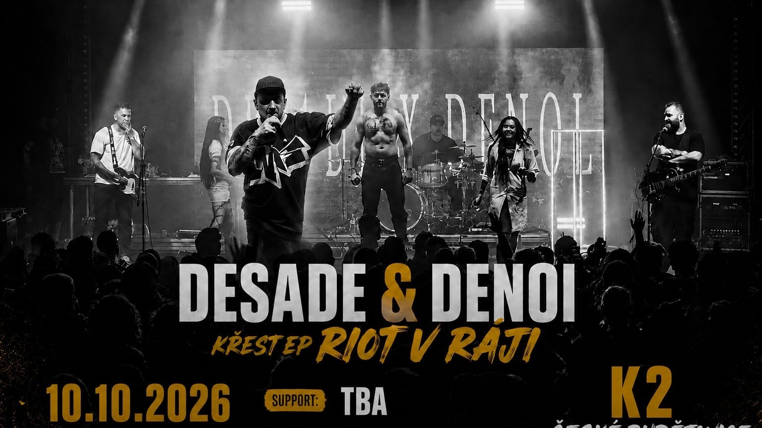 DESADE x DENOI | ČESKÉ BUDĚJOVICE