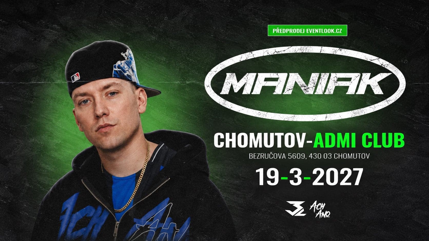 MANIAK + HOSTÉ - CHOMUTOV
