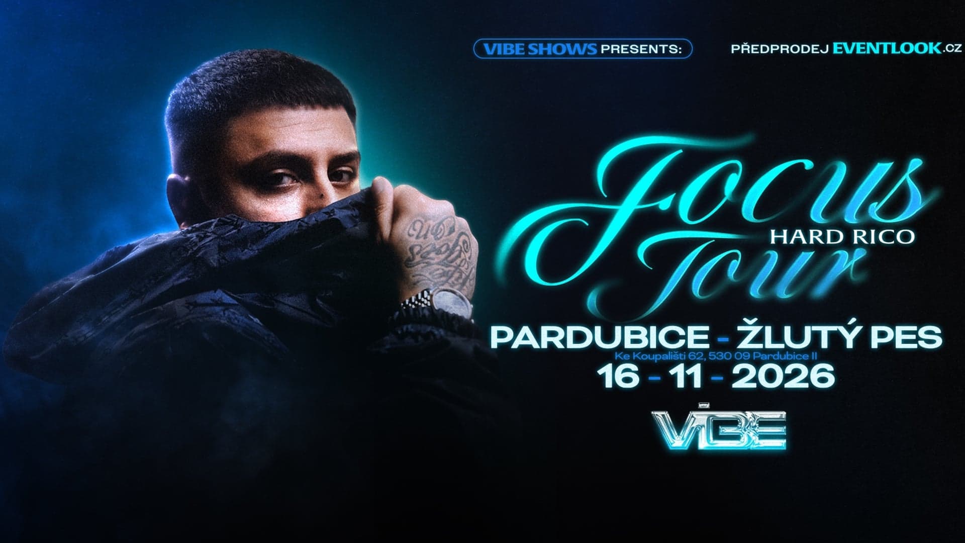 HARD RICO FOCUS TOUR - PARDUBICE