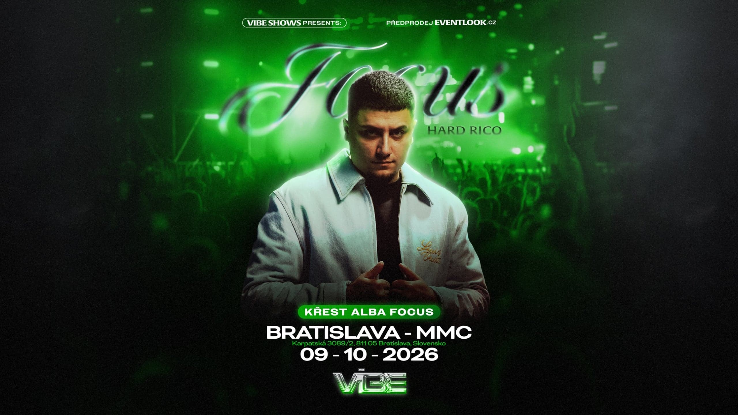 HARD RICO FOCUS TOUR - BRATISLAVA