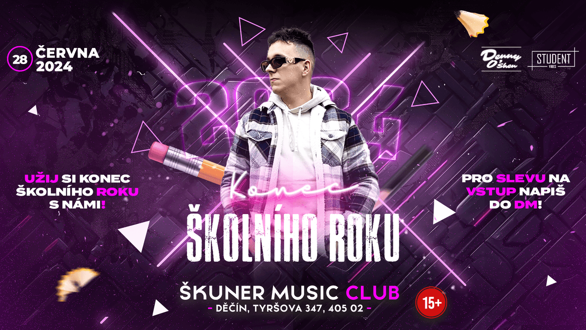 KONEC ŠKOLNÍHO ROKU - DĚČÍN