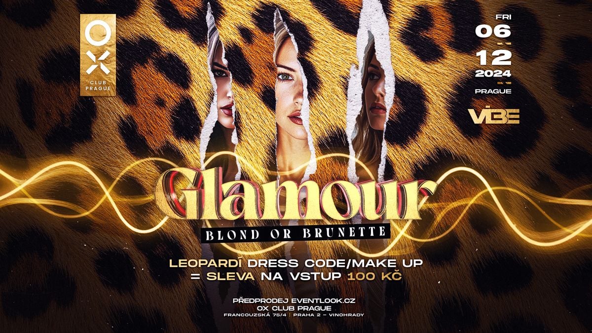GLAMOUR PARTY - PRAHA OX