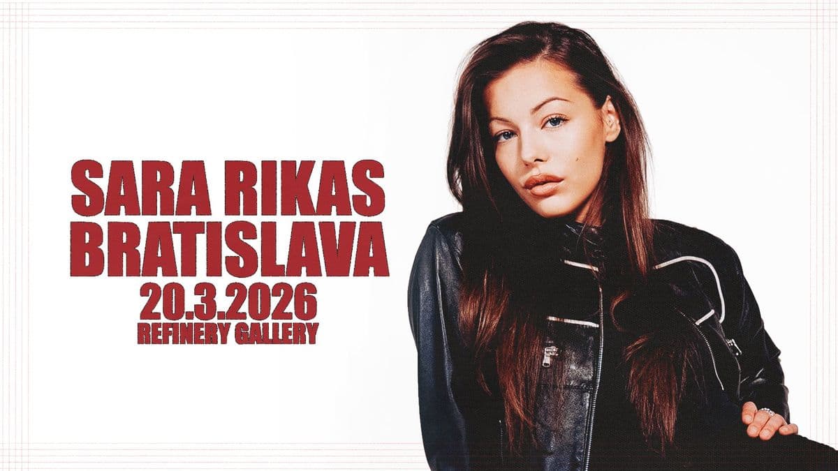 SARA RIKAS - BRATISLAVA