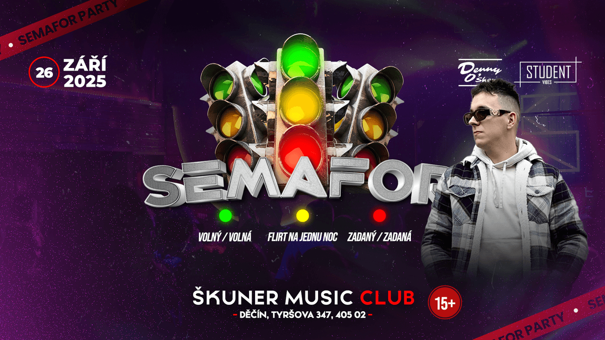 SEMAFOR PARTY - DĚČÍN