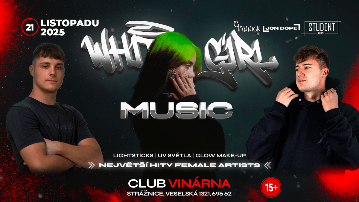 WHITE GIRL MUSIC - STRÁŽNICE